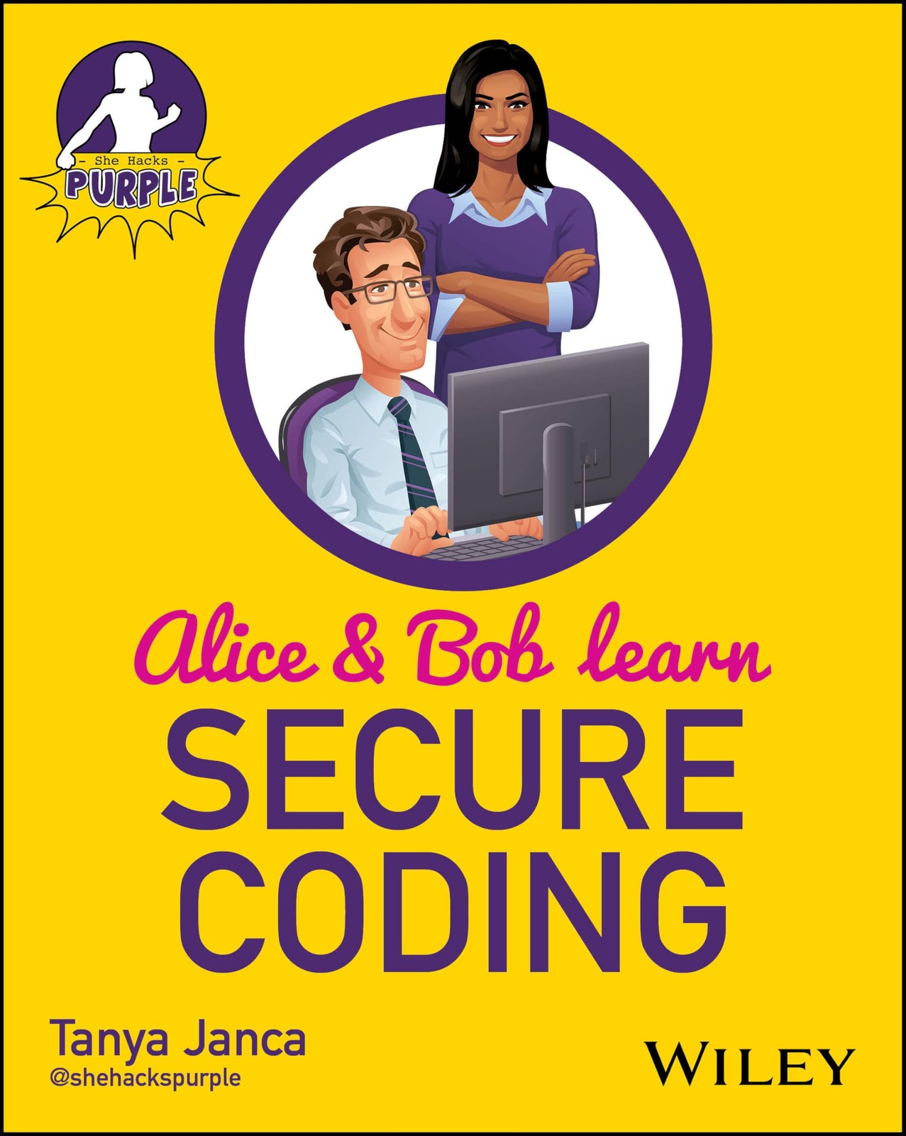 Alice and Bob Learn Secure Coding Alice and Bob Learn Secure Coding