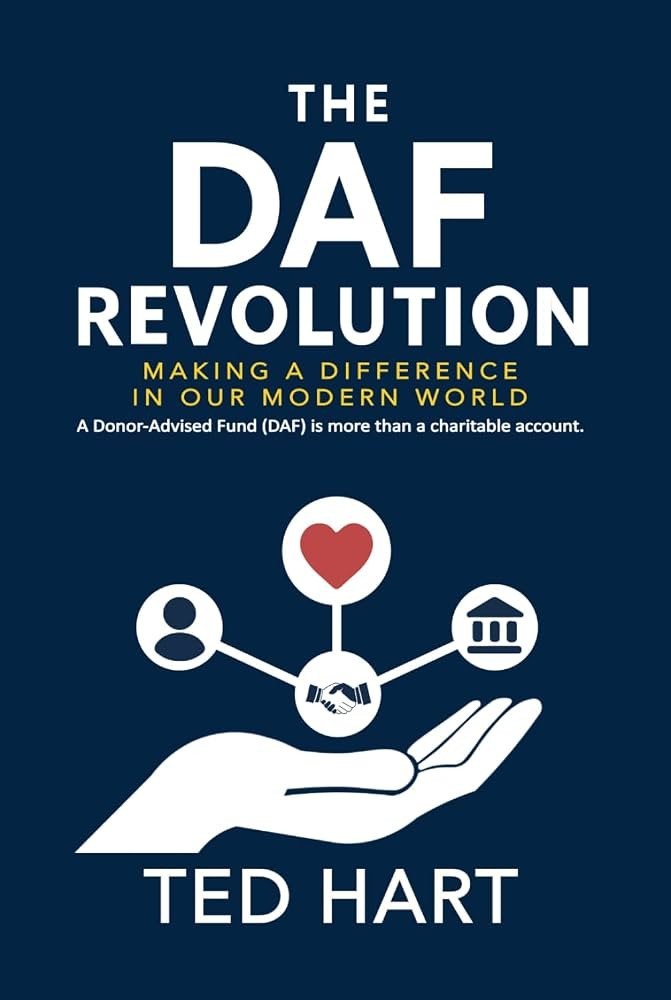 The DAF Revolution: Making a Difference in Our Modern World by Ted Hart The DAF Revolution: Making a Difference in Our Modern World by Ted Hart