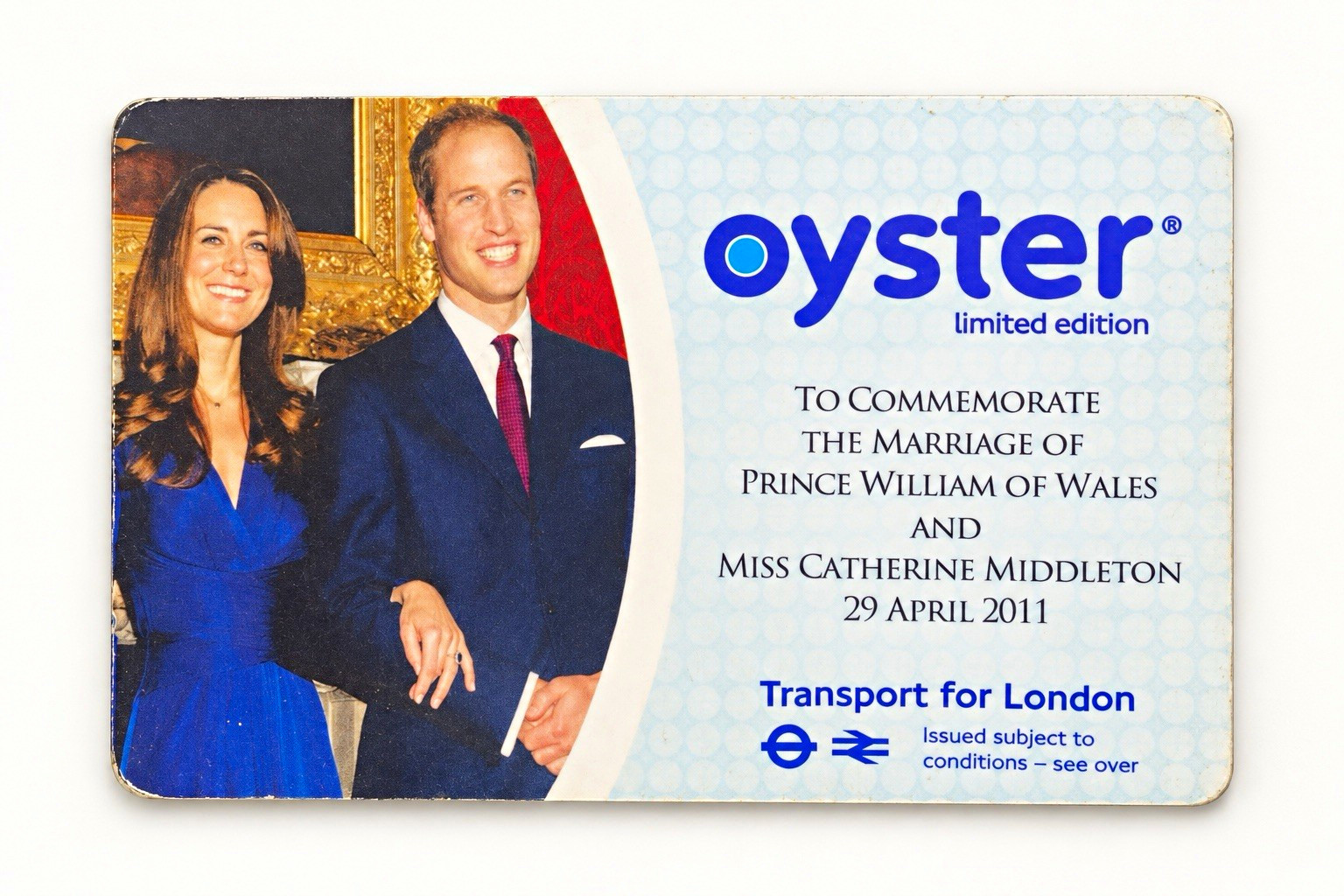 Calling All Collectors 2011 Royal Wedding Limited Edition Oyster Card Calling All Collectors 2011 Royal Wedding Limited Edition Oyster Card