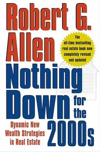 Nothing Down for the 2000s: Dynamic New Wealth Strategies in - VERY GOOD Nothing Down for the 2000s: Dynamic New Wealth Strategies in - VERY GOOD
