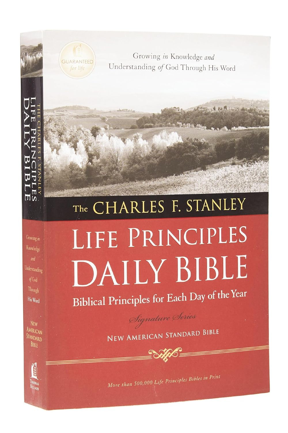 NASB, the Charles F. Stanley Life Principles Daily Bible, Paperback