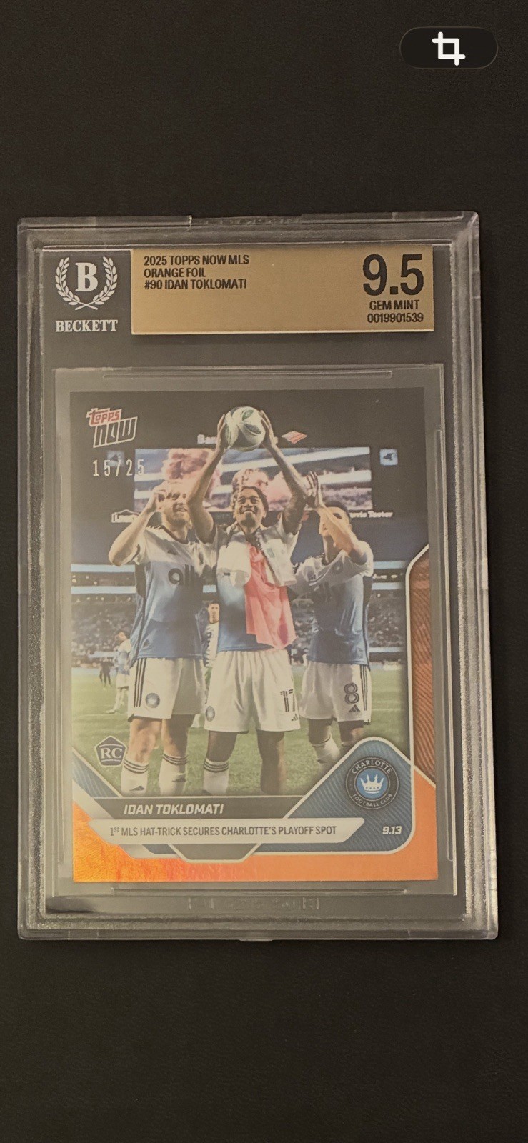 2025 Topps Now 90 Idan Toklomati Hat Trick Orange Foil 15/25 Graded 9.5 Gem Mint 2025 Topps Now 90 Idan Toklomati Hat Trick Orange Foil 15/25 Graded 9.5 Gem Mint