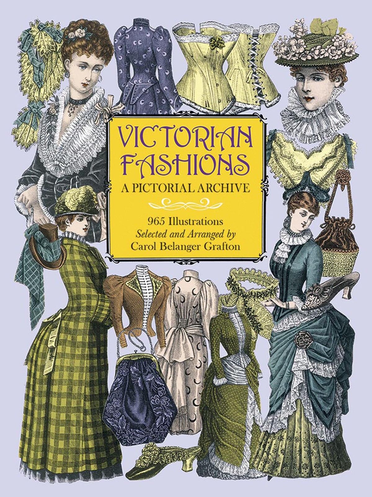 Victorian Fashions: A Pictorial Archive, 965 Illustrations (Dover Pictorial ... Victorian Fashions: A Pictorial Archive, 965 Illustrations (Dover Pictorial ...