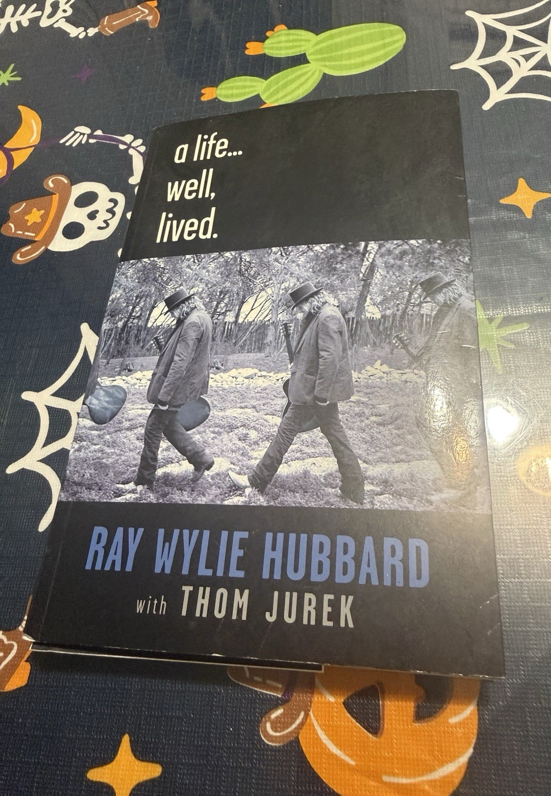 a life… well, lived. by Ray Wylie Hubbard (SIGNED, Trade Paperback, 2015) a life… well, lived. by Ray Wylie Hubbard (SIGNED, Trade Paperback, 2015)