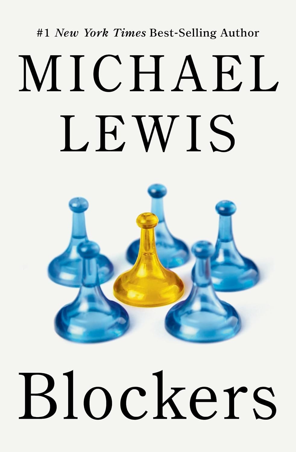 Blockers: Rebels in the Deep State by Michael Lewis Hardcover Blockers: Rebels in the Deep State by Michael Lewis Hardcover