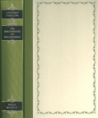 The Macdermots of Ballycloran By TROLLOPE, Anthony Anthony TROL