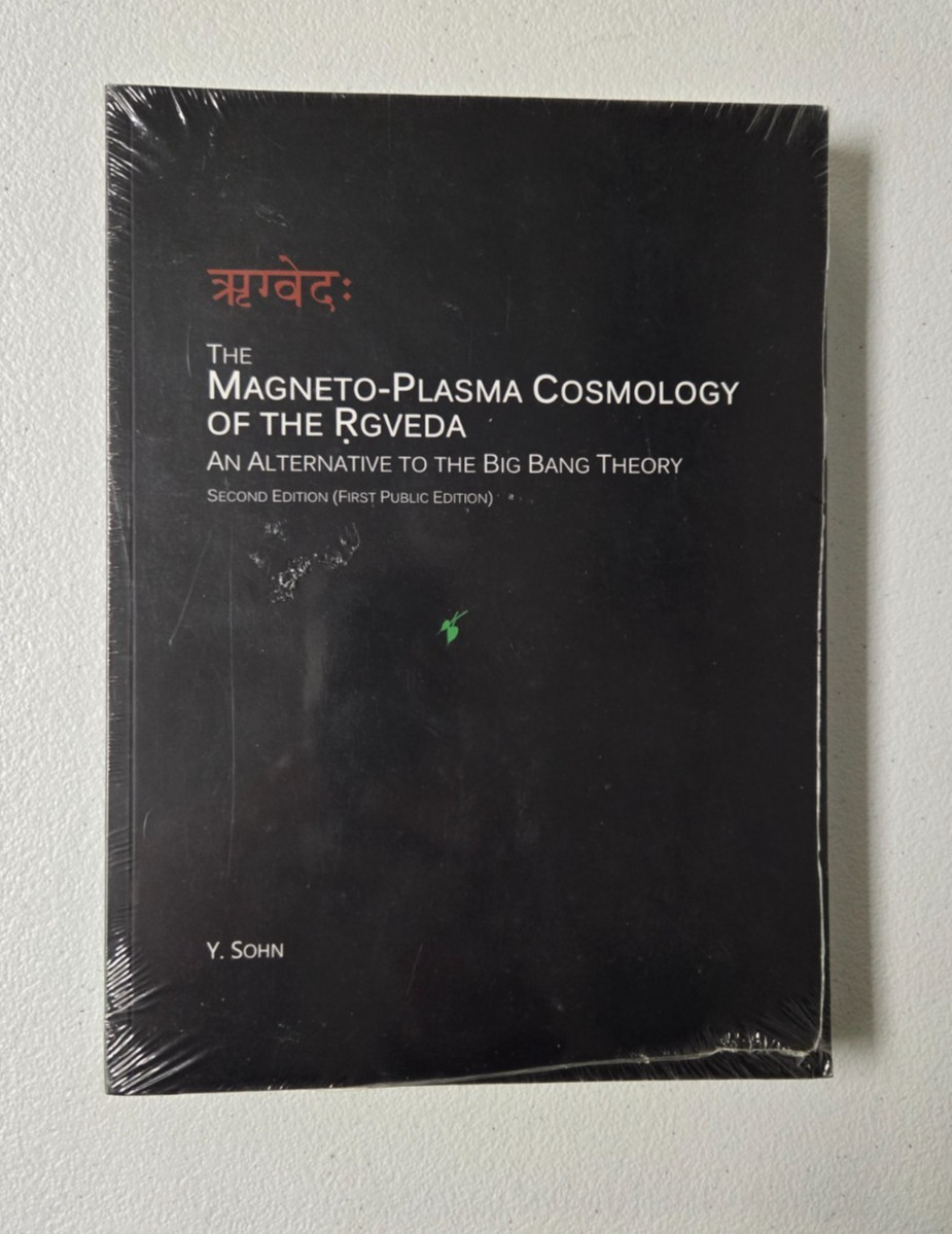 Magneto-Plasma Cosmology of the Rgveda : An Alternative to the Big Bang Theory