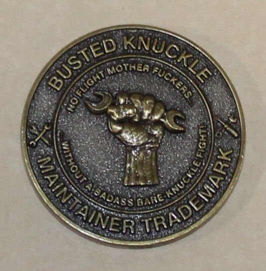 Busted Knuckle Aircraft Maintenance Badge Knucklebuster Air Force Challenge Coin