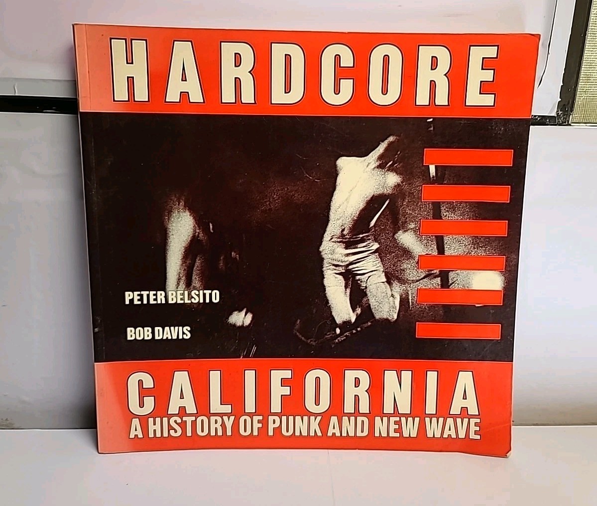 HARDCORE CALIFORNIA History of Punk and New Wave by Peter Belsito Davis Bob 2nd HARDCORE CALIFORNIA History of Punk and New Wave by Peter Belsito Davis Bob 2nd