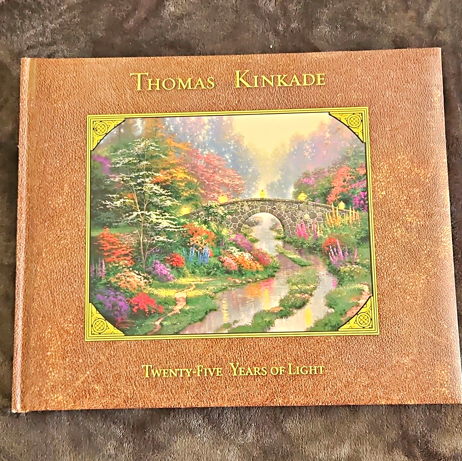 Thomas Kinkade Twenty-Five Years of Light Hardcover Illustrated Art Book Thomas Kinkade Twenty-Five Years of Light Hardcover Illustrated Art Book