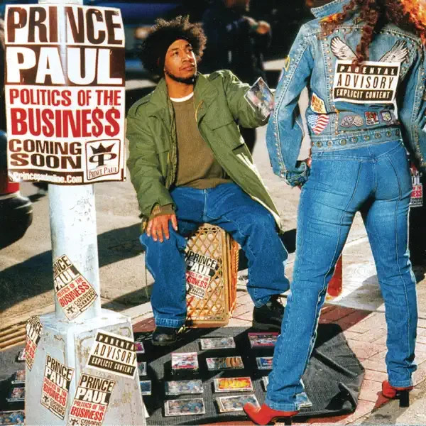 Politics Of The Business - Prince Paul