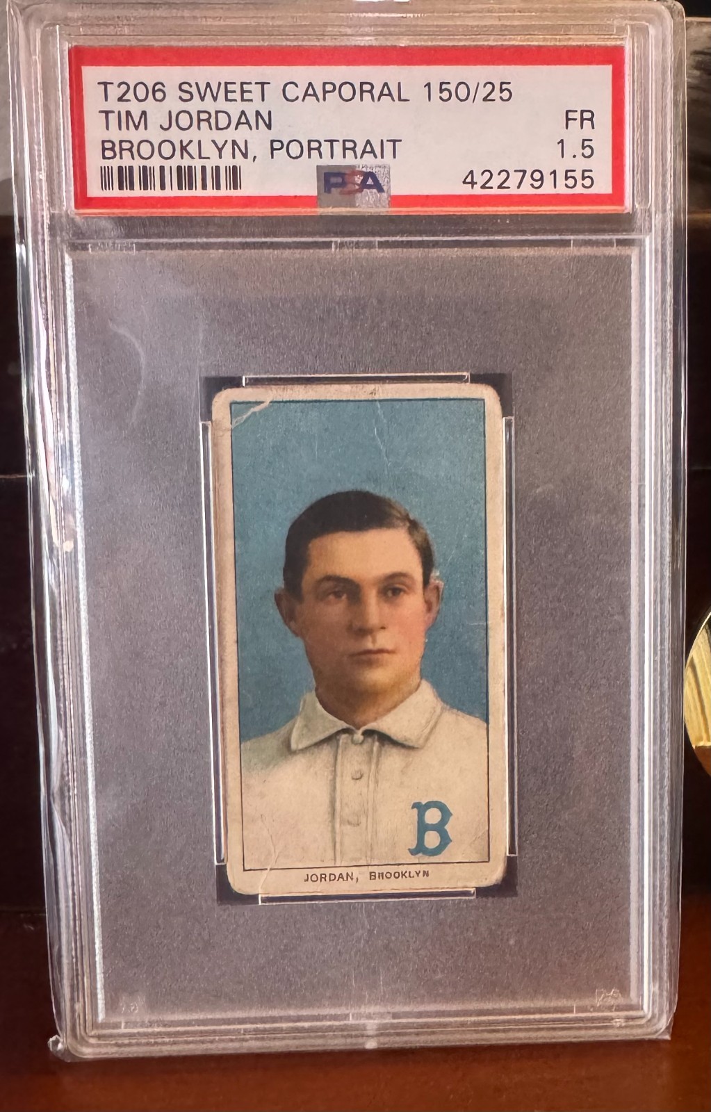 1909-11 T206 SWEET CAPORAL 150/25 TIM JORDAN BROOKLYN, PORTRAIT RC *PSA 1.5*