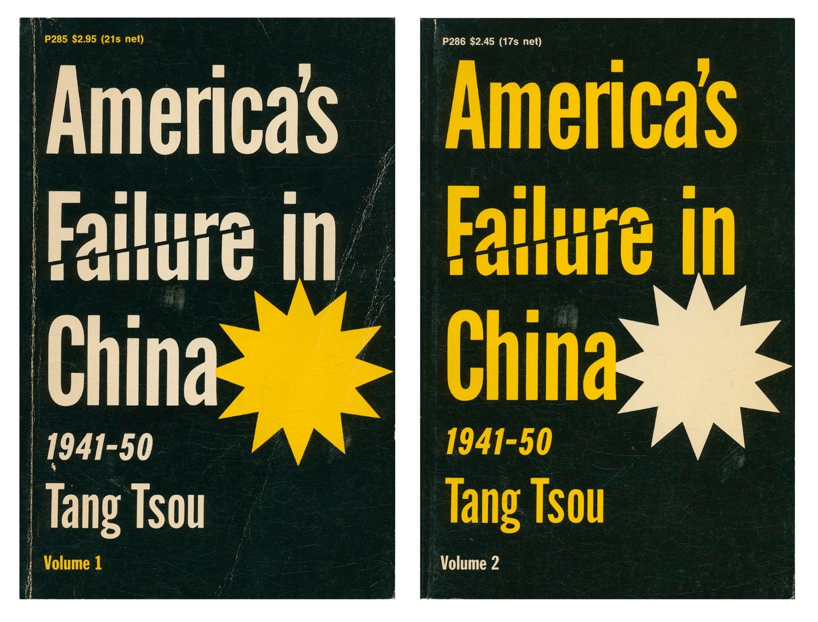 America\'s Failure in China, 1941-50 by Tang Tsou Vols 1-2 PB 1967  W5