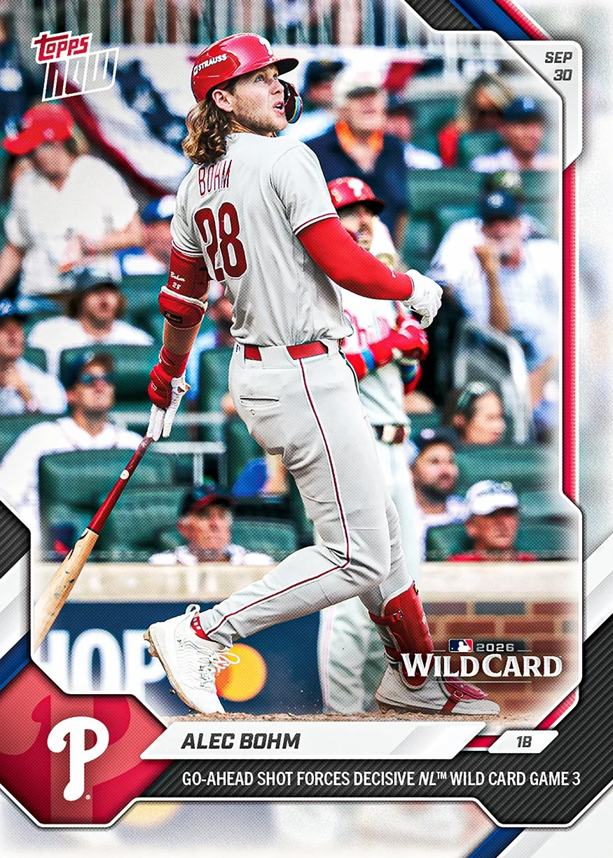 Alec Bohm Wildcard Go-Ahead HR 10th - 2026 MLB Topps NOW - Card 743 Presale Alec Bohm Wildcard Go-Ahead HR 10th - 2026 MLB Topps NOW - Card 743 Presale