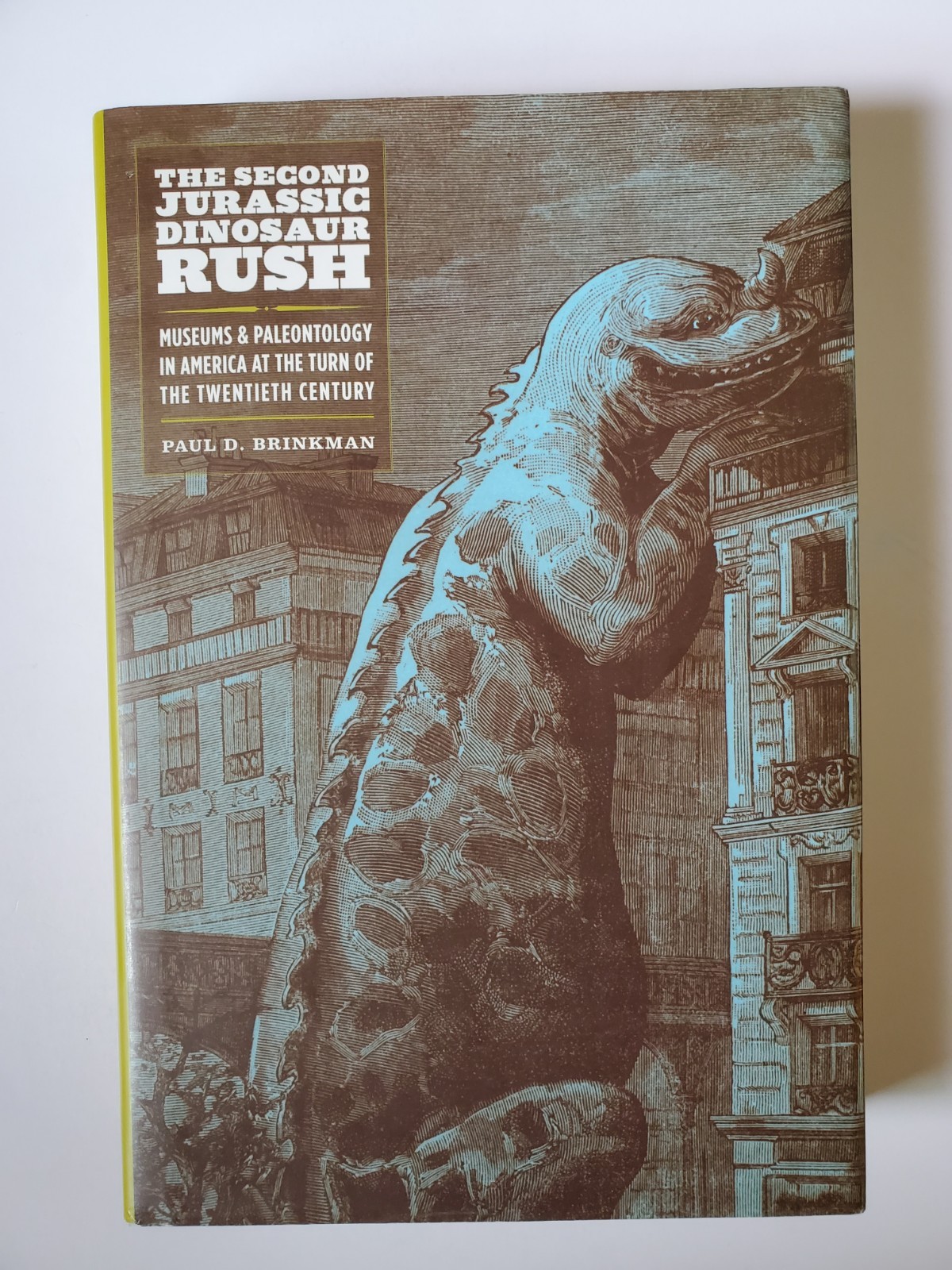 Signed The Second Jurassic Dinosaur Rush By Paul D. Brinkman 1st/1st Hardcover 