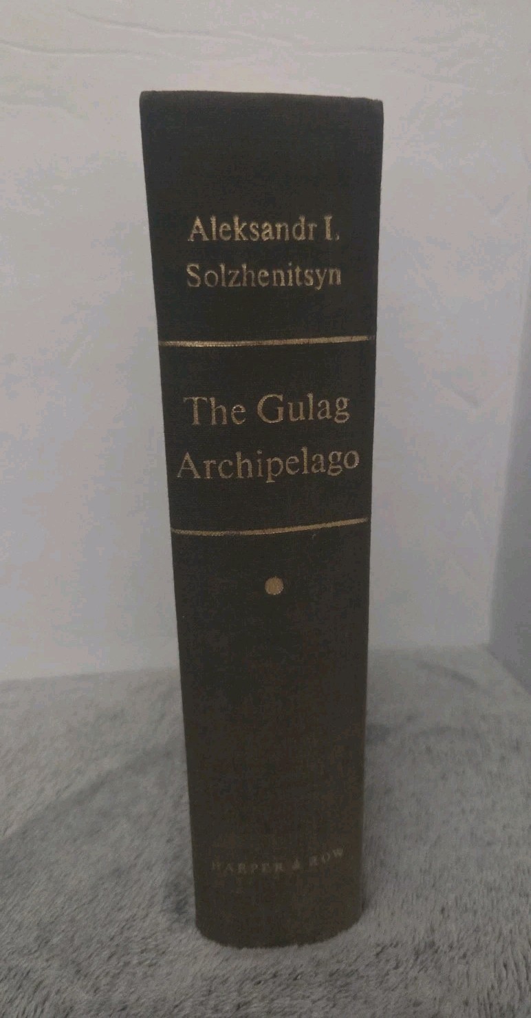The Gulag Archipelago By Aleksandr Solzhenitsyn Hardcover First Edition 1974 The Gulag Archipelago By Aleksandr Solzhenitsyn Hardcover First Edition 1974