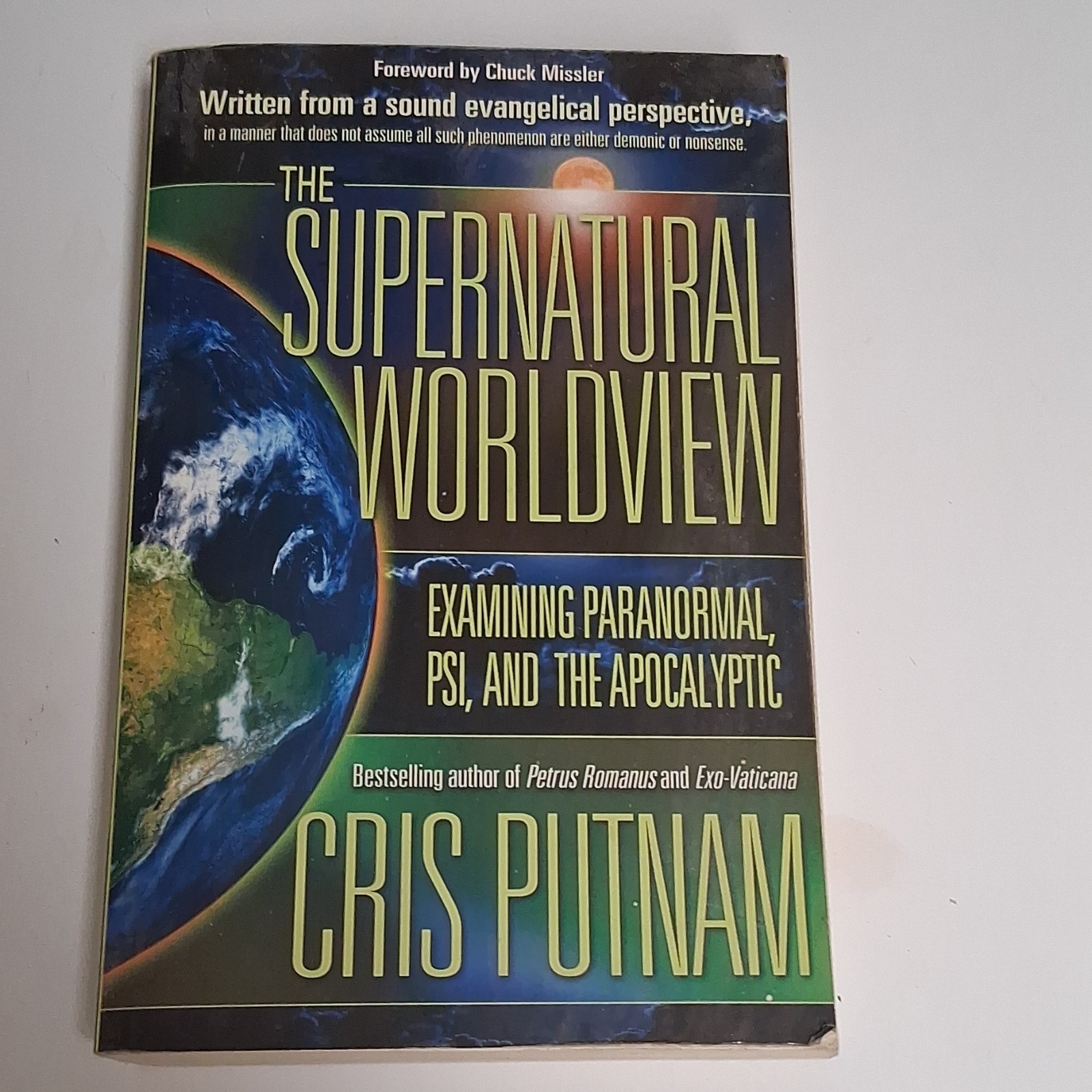 The Supernatural Worldview Cris Putnam Paperback Defender Paranormal Apocalyptic The Supernatural Worldview Cris Putnam Paperback Defender Paranormal Apocalyptic