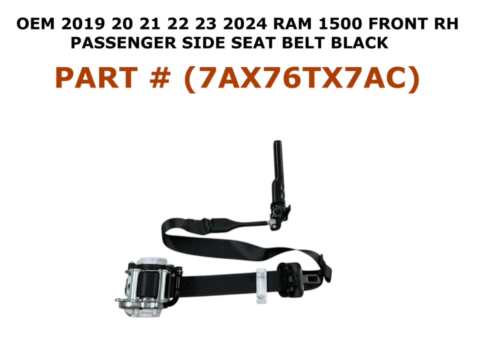 2019 20 21 22 23 2024 RAM 1500 front right side seat belt BLACK 7AX76TX7AC 2019 20 21 22 23 2024 RAM 1500 front right side seat belt BLACK 7AX76TX7AC