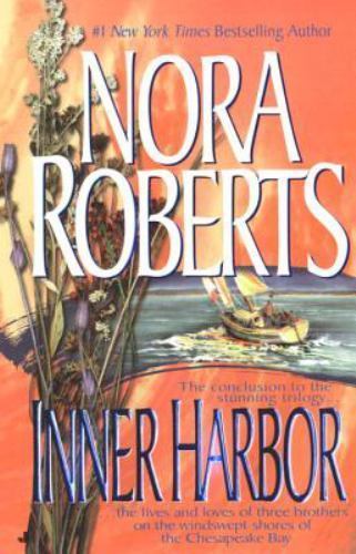 Inner Harbor by Nora Roberts (1999, Mass Market) Inner Harbor by Nora Roberts (1999, Mass Market)