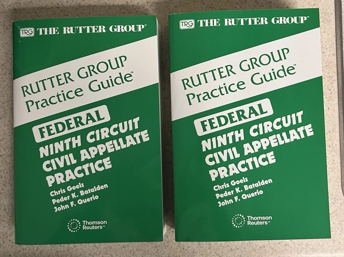 Federal Ninth Circuit Civil Appellate Practice 2025 RUTTER GROUP PRACTICE GUIDE Federal Ninth Circuit Civil Appellate Practice 2025 RUTTER GROUP PRACTICE GUIDE