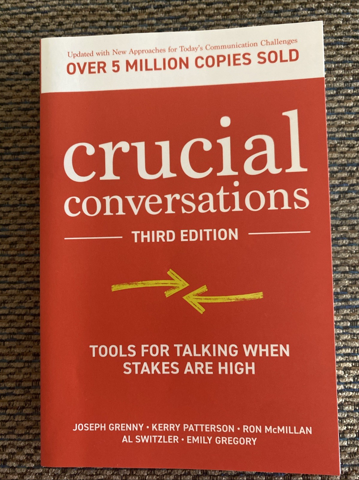 New-Crucial Conversations: Tools For Talking When Stakes Are High, 3rd Edition New-Crucial Conversations: Tools For Talking When Stakes Are High, 3rd Edition