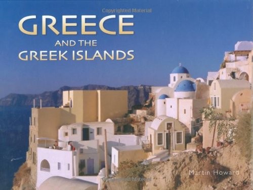 Greece and the Greek Islands ( - VERY GOOD Greece and the Greek Islands ( - VERY GOOD