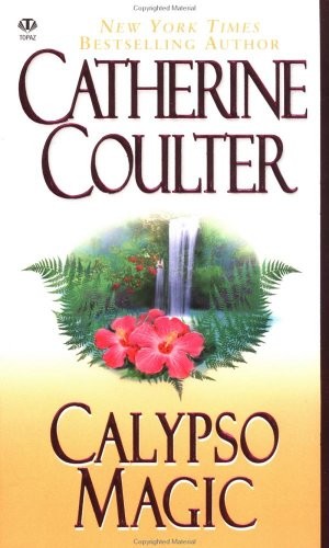 Calypso Magic (Magic Trilogy #2) by Coulter, Catherine