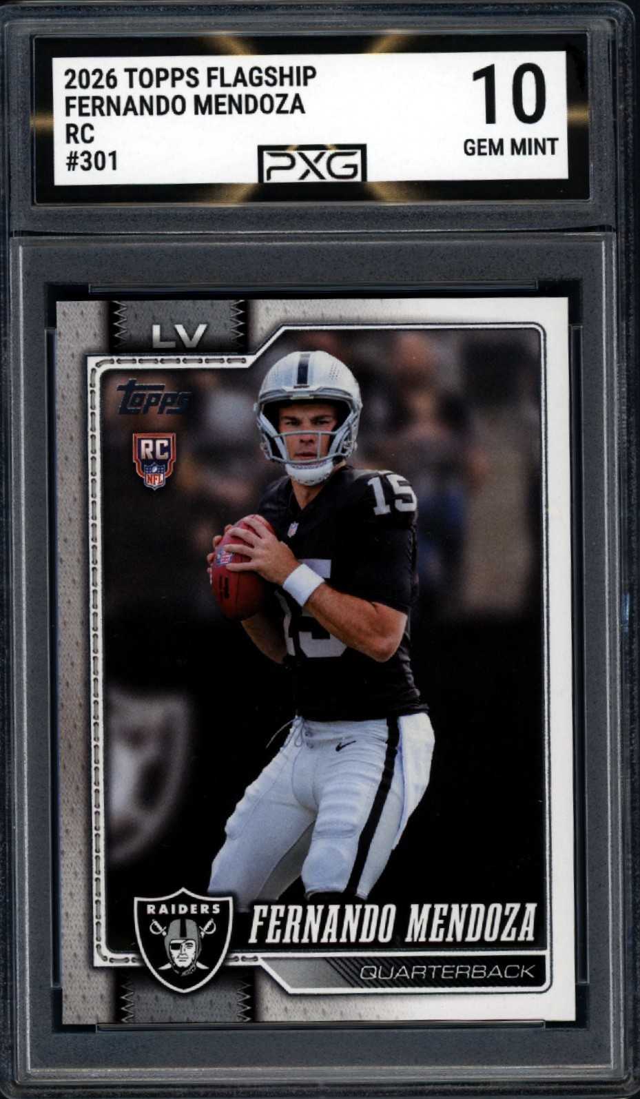 2026 Topps Flagship FERNANDO MENDOZA RC #301 Graded PXG 10 Gem Mint RAIDERS