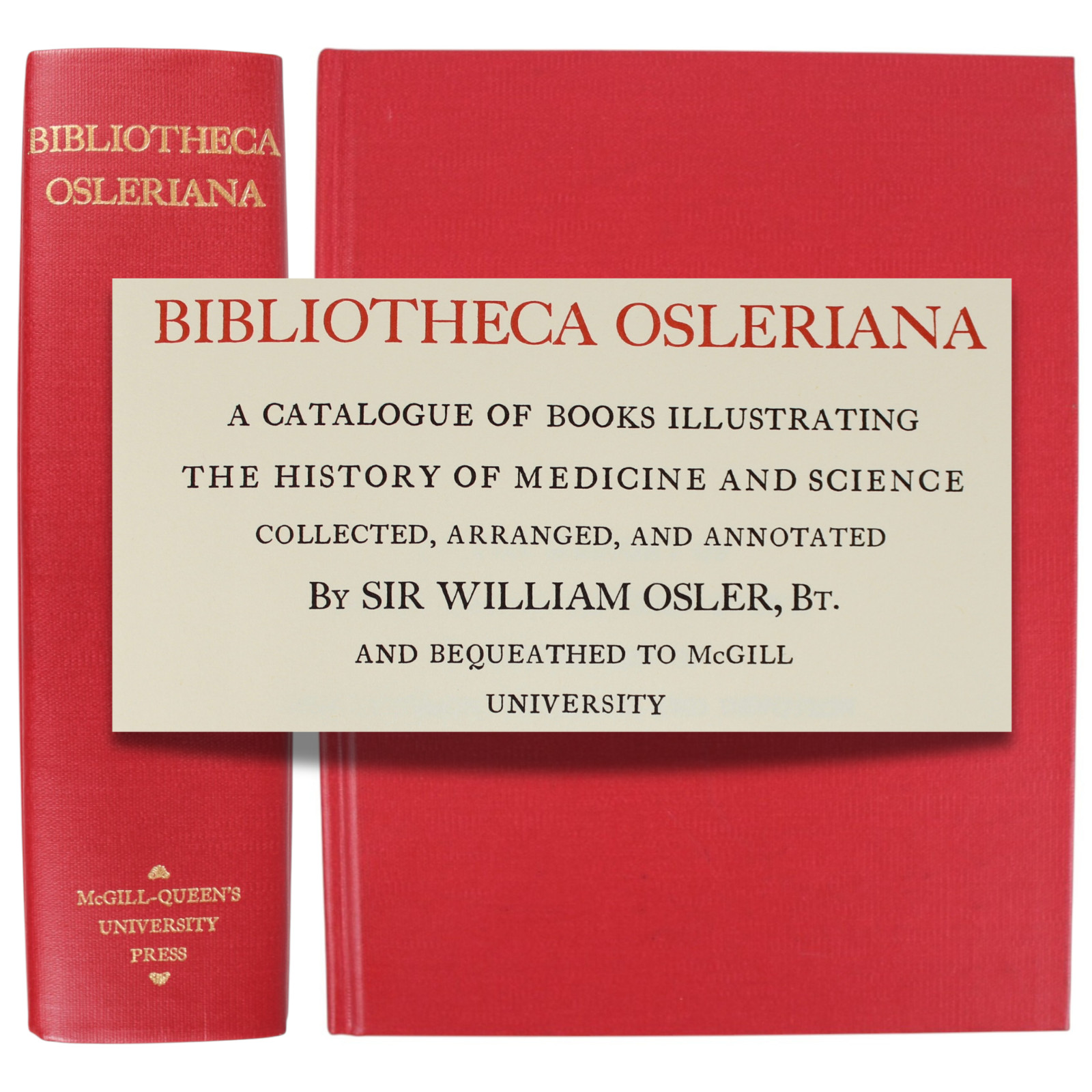 Bibliotheca Osleriana Osler Library History of Medicine Bibliography McGill 1969