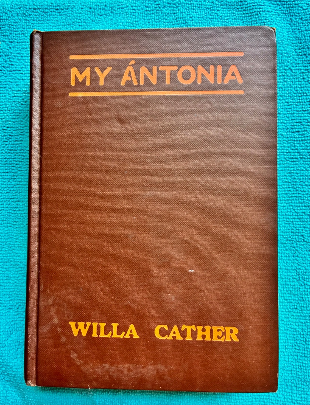My Antonia, Willa Cather. Houghton Mifflin 1926. New Edition. My Antonia, Willa Cather. Houghton Mifflin 1926. New Edition.