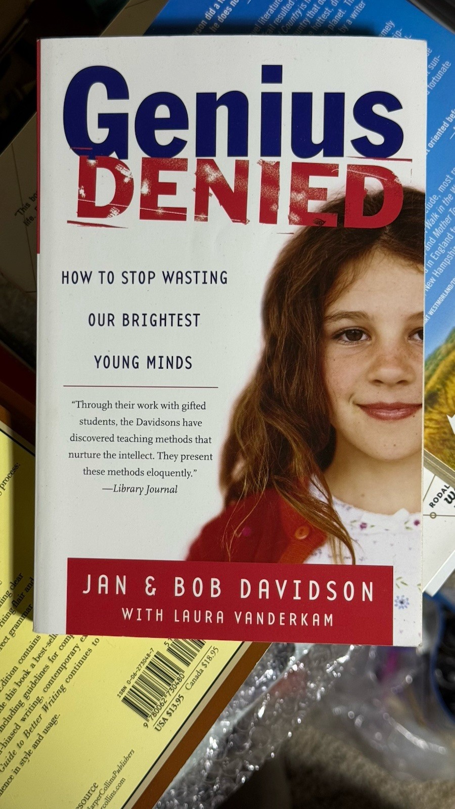 Genius Denied : How to Stop Wasting Our Brightest Young Minds by Bob... Genius Denied : How to Stop Wasting Our Brightest Young Minds by Bob...