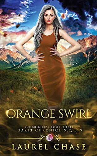 Orange Swirl: Haret Chronicles Qilin: A Fantasy Romance (Sugar B