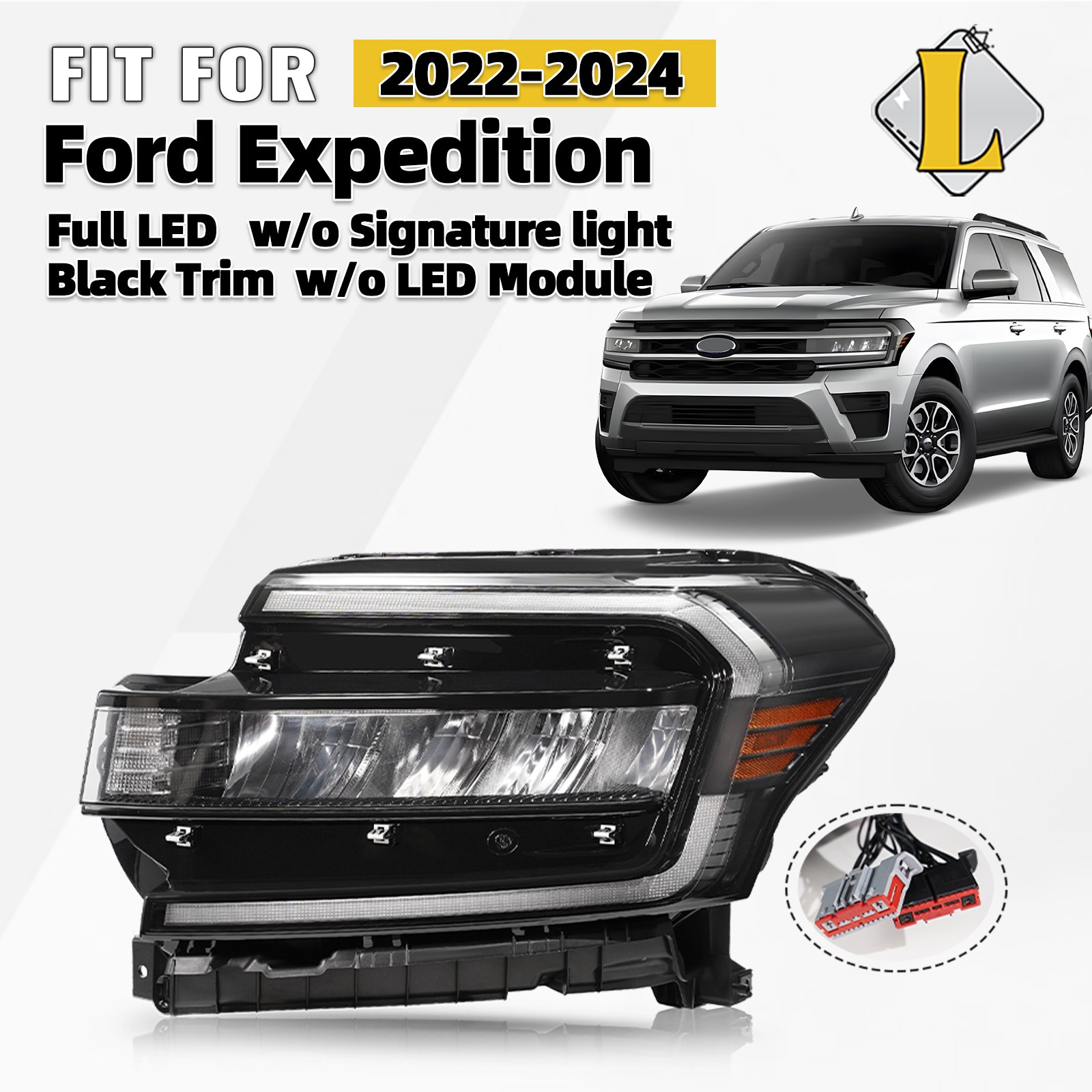 For 2022 2023 2024 Ford Expedition Full LED Headlight w/o LED DRL Black Driver For 2022 2023 2024 Ford Expedition Full LED Headlight w/o LED DRL Black Driver