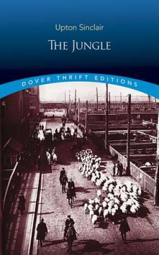 The Jungle (Dover Thrift Editions) - Paperback By Upton Sinclair - GOOD The Jungle (Dover Thrift Editions) - Paperback By Upton Sinclair - GOOD