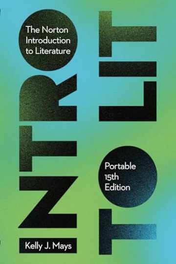 The Norton Introduction to Literature - Paperback, by Mays Kelly J. - New The Norton Introduction to Literature - Paperback, by Mays Kelly J. - New