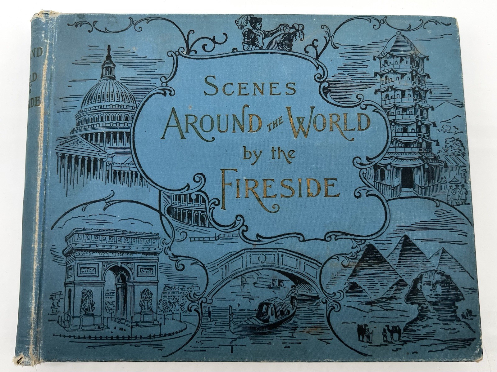 Antique Scenes Around the World by the Fireside Rare Book 1892 Needs Repair READ