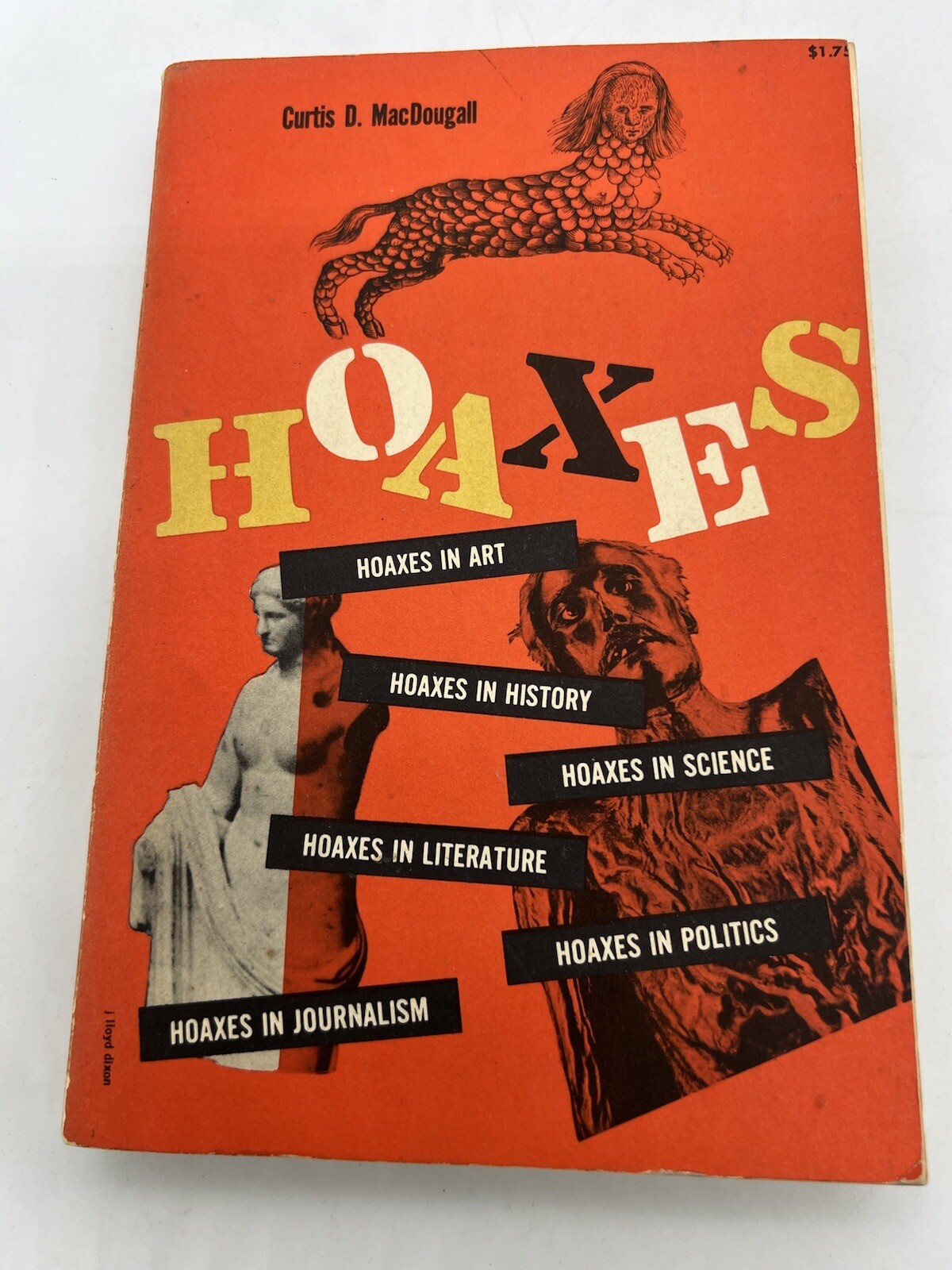 Hoaxes - by Curtis D. MacDougall 1958 Paperback Book Revised Dover Edition