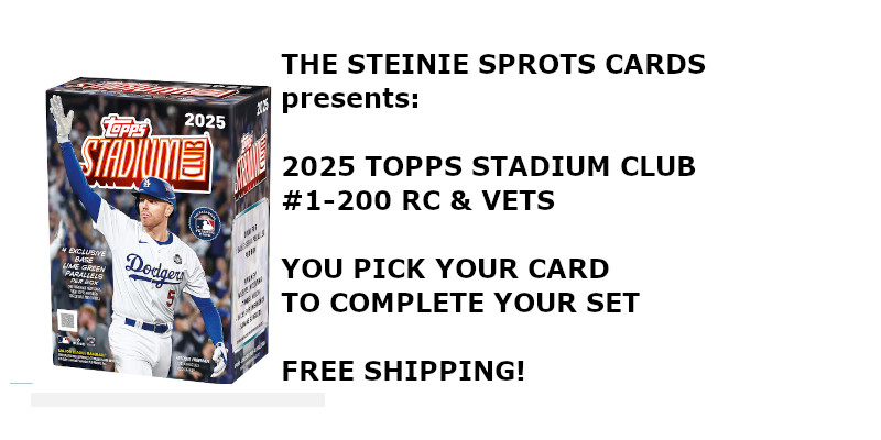 2025 Stadium Club #1-200 RC & VETS YOU PICK TO COMPLETE SET  CHEAP