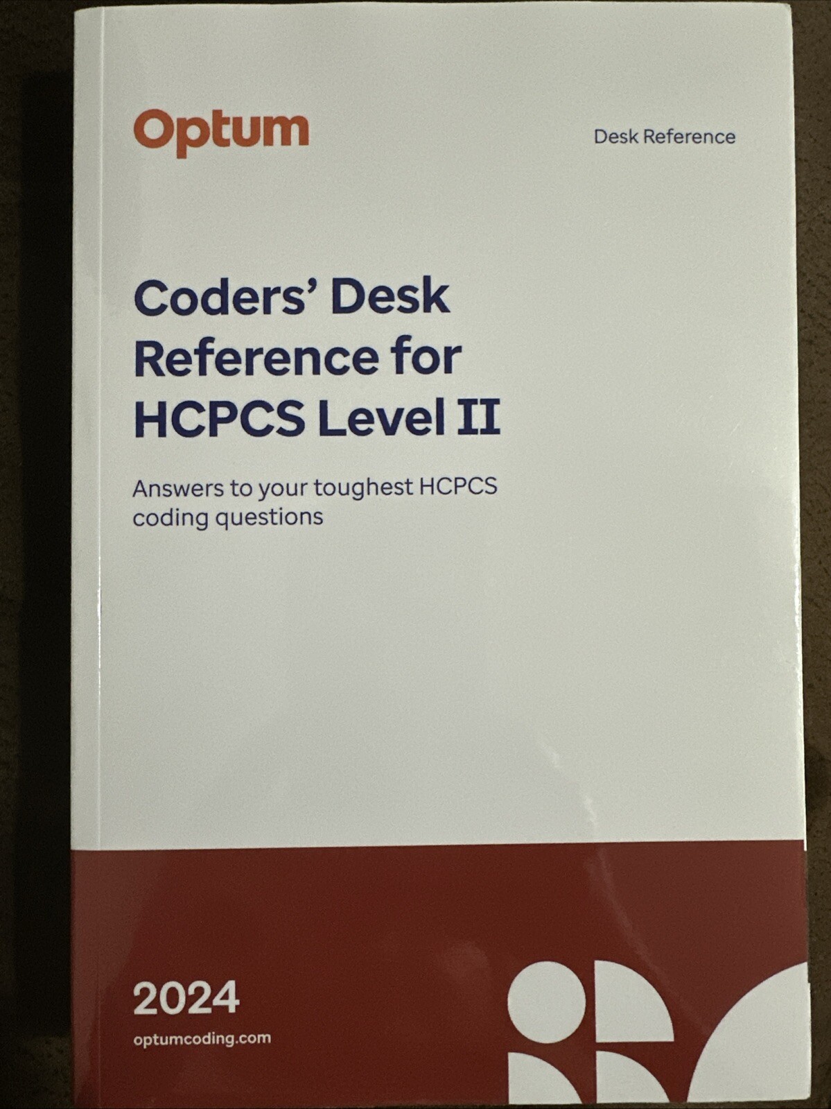 2024 Optum Coders\' Desk Reference for HCPCS Level II 2024 Optum Coders\' Desk Reference for HCPCS Level II