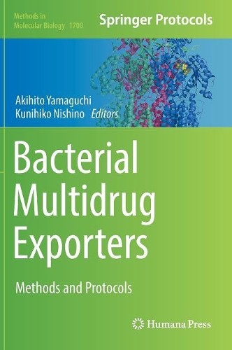 Bacterial Multidrug Exporters by Akihito Yamaguchi, Kunihiko ... - 9781493974528
