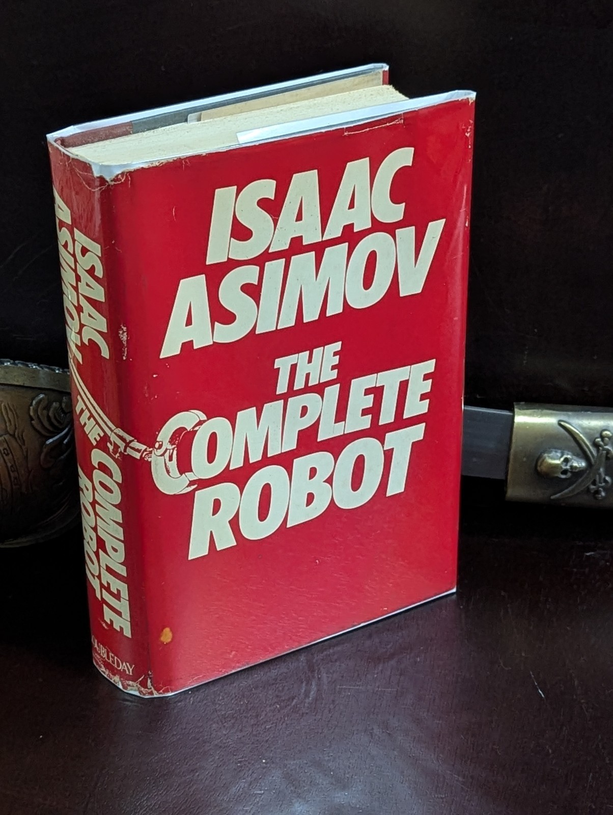 Isaac Asimov The Complete Robot 1st Ed 1st Print HCDJ Doubleday 1982 T.C.R.19.95 Isaac Asimov The Complete Robot 1st Ed 1st Print HCDJ Doubleday 1982 T.C.R.19.95
