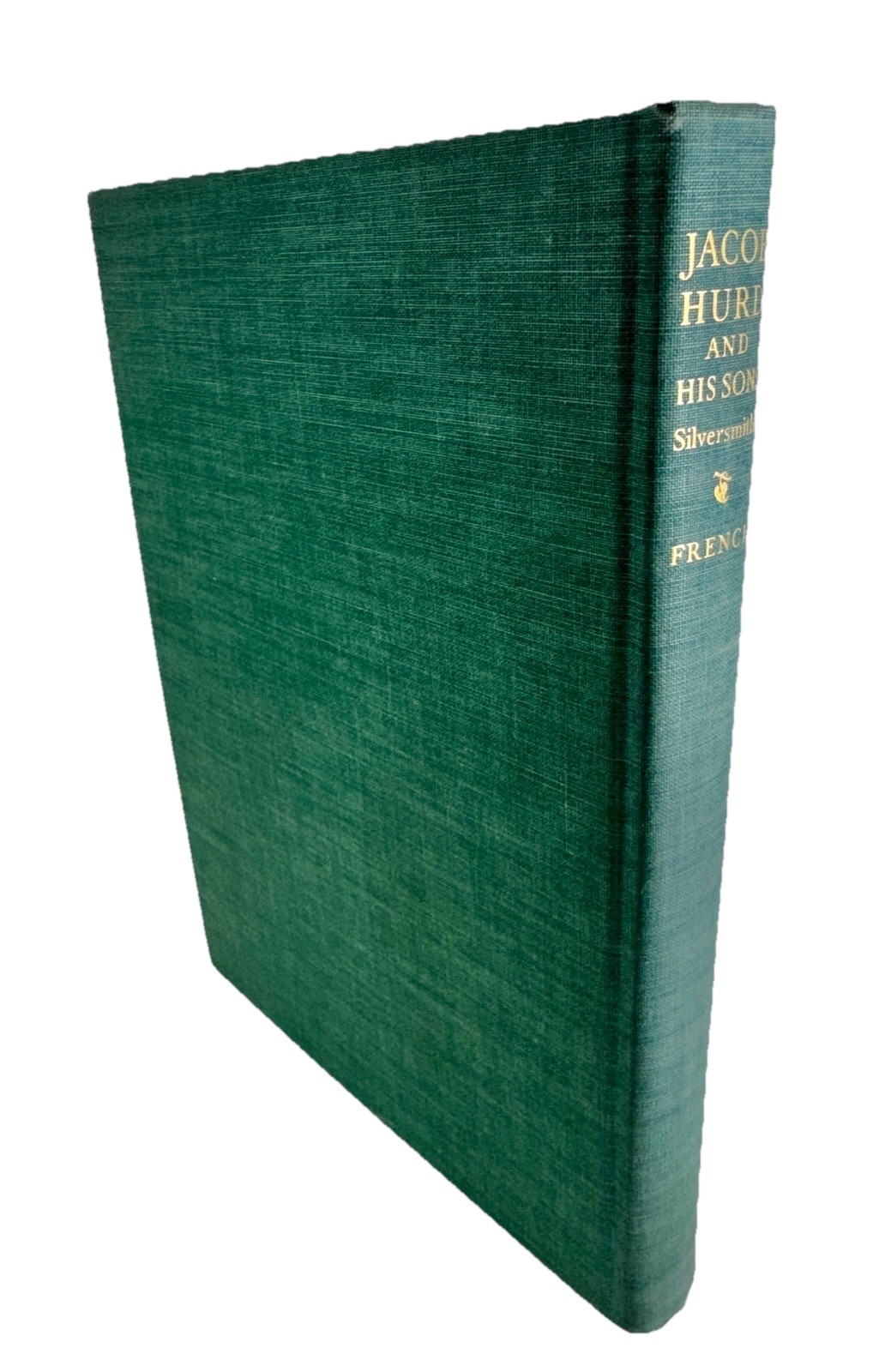Jacob Hurd & His Sons Silversmiths 1702–1781 | Walpole Society (1939) & Letters