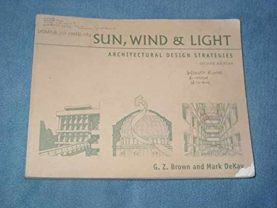 Sun, Wind & Light: Architectural - Paperback, by Brown G. Z.; - Acceptable