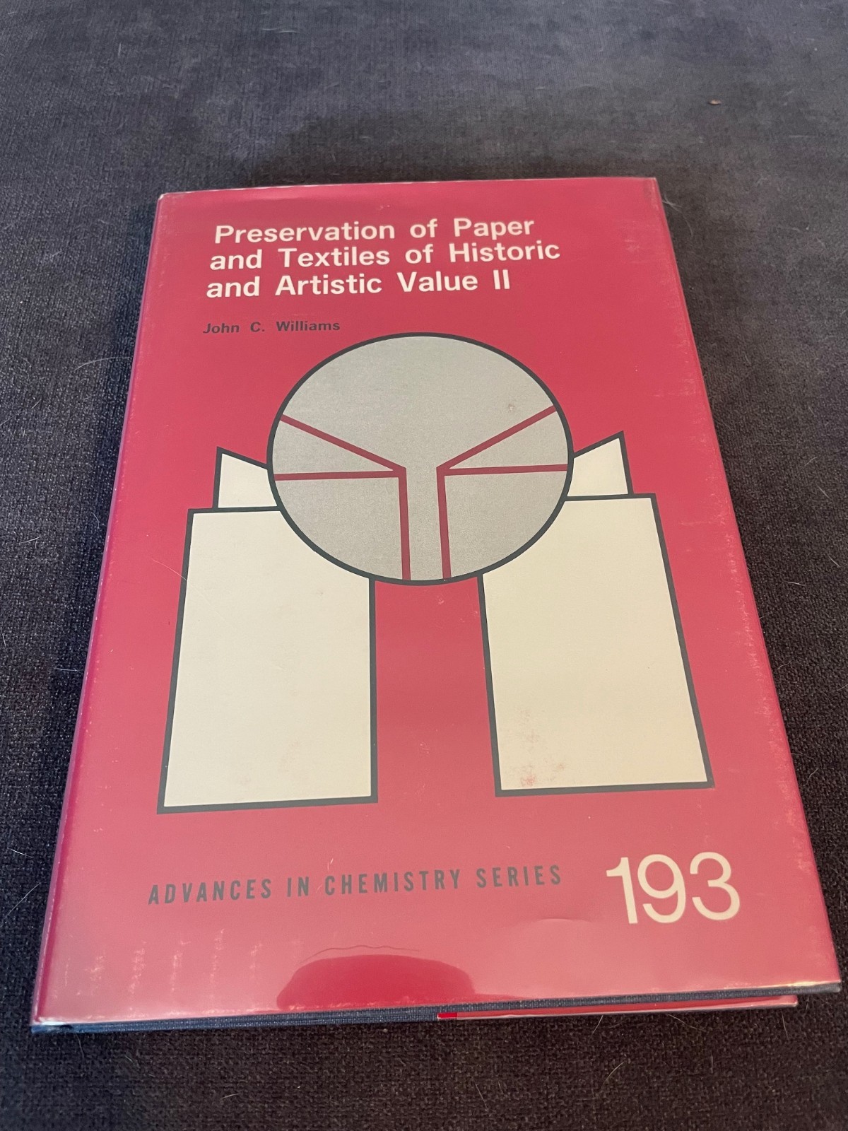 Preservation of Paper and Textiles of Historic and Artistic Value II #193 Preservation of Paper and Textiles of Historic and Artistic Value II #193