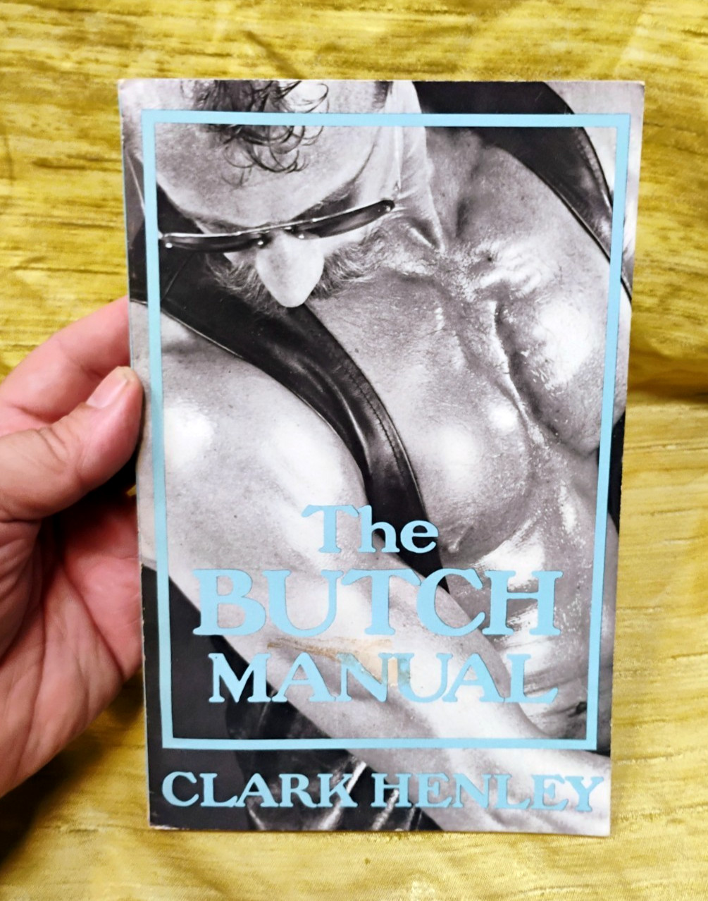 Clark Henley BUTCH MANUAL vtg 1982 Gay Man\'s Handbook Camp Semiotics Rare Sale Clark Henley BUTCH MANUAL vtg 1982 Gay Man\'s Handbook Camp Semiotics Rare Sale