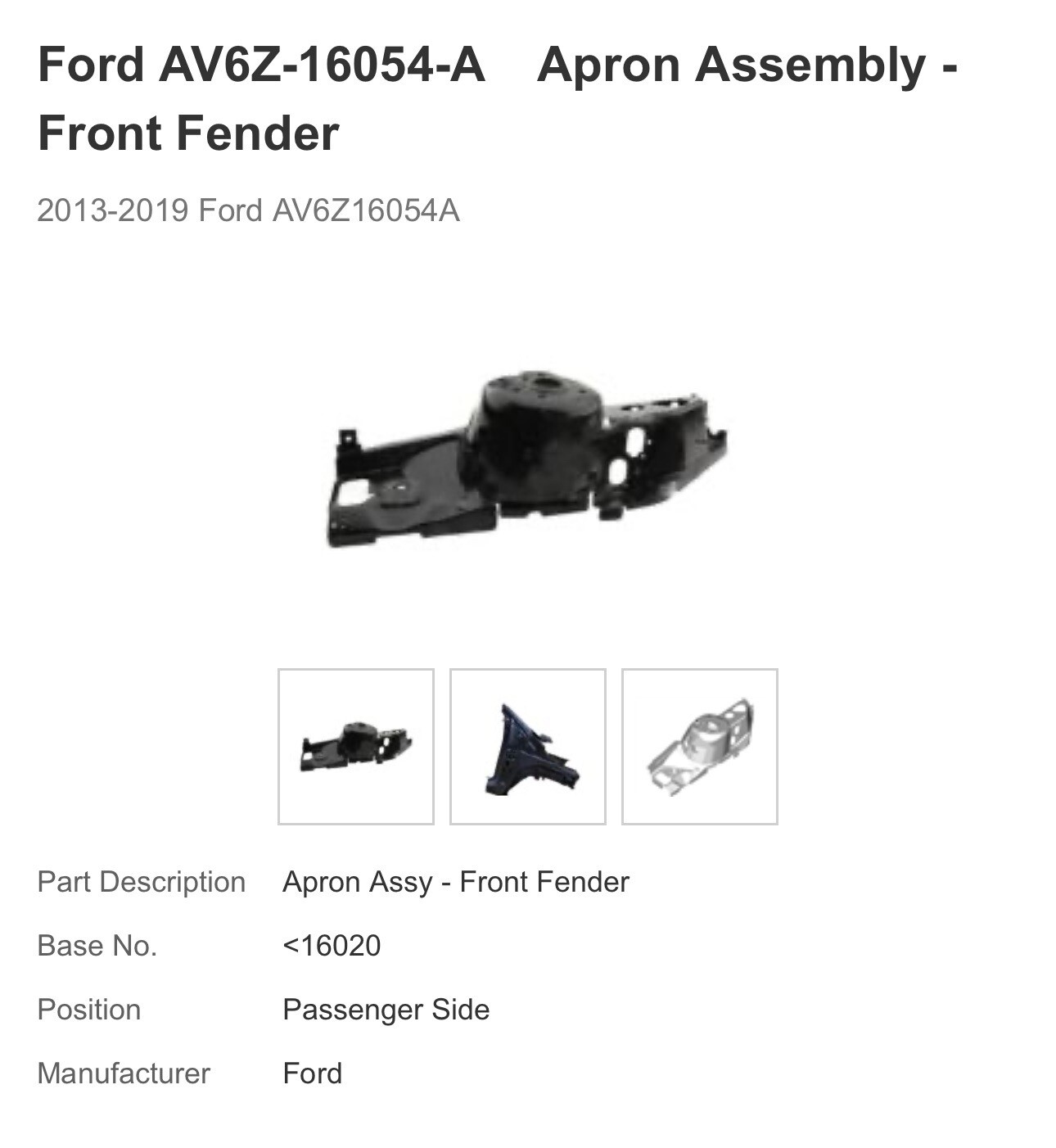 Genuine Ford OE Apron Asy - Front Fender AV6Z-16054-A Genuine Ford OE Apron Asy - Front Fender AV6Z-16054-A