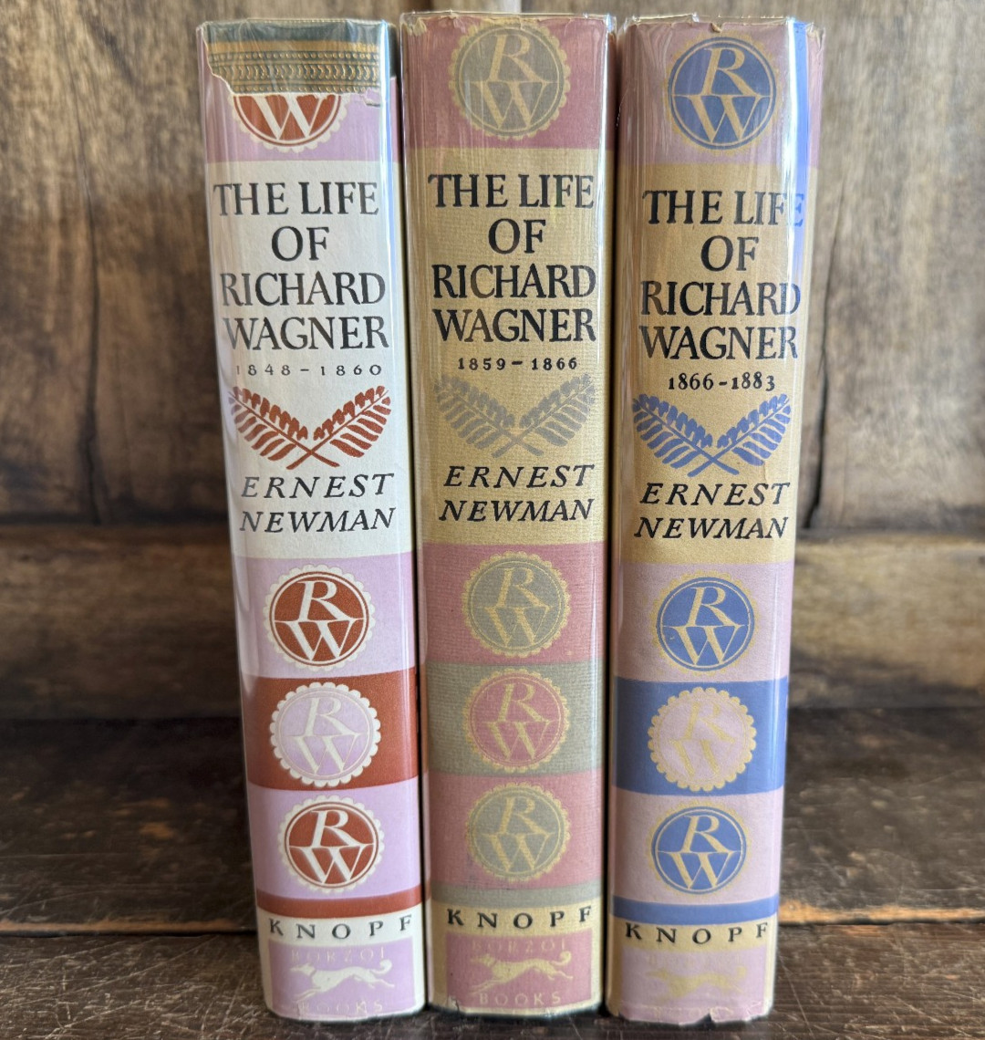 The Life of Richard Wagner 3 vol by Ernest Newman Knopf 1st edition 1946