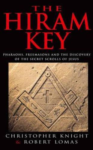 The Hiram Key: Pharoahs, Freemasons and the Discovery of the Secret Scrol - GOOD The Hiram Key: Pharoahs, Freemasons and the Discovery of the Secret Scrol - GOOD