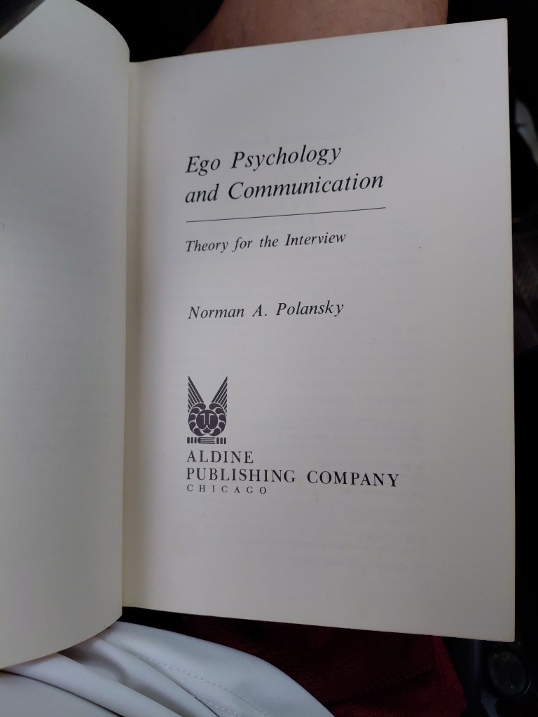 Ego Psychology and Communication Ego Psychology and Communication