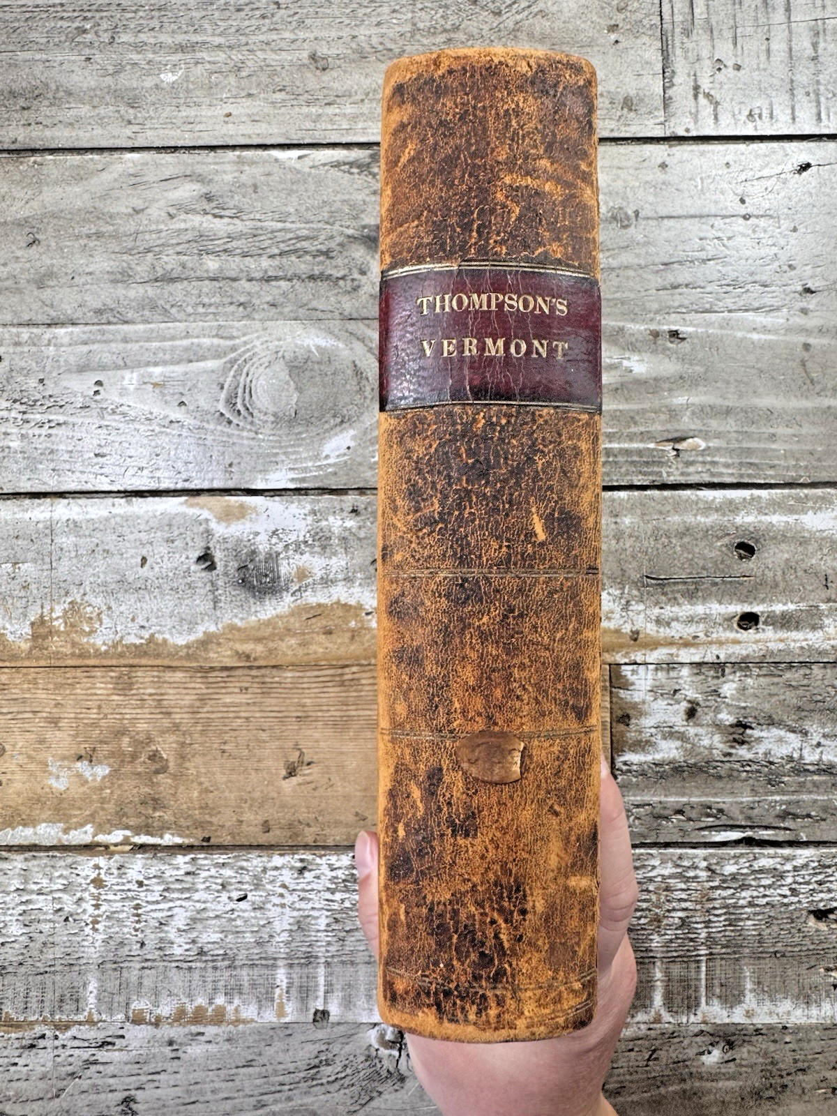 1842 Antique History Book “History of Vermont” Thompson, w/ Map